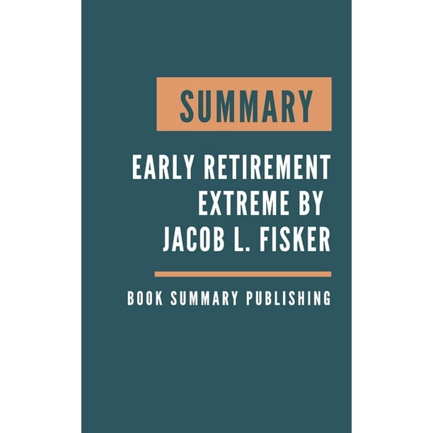 Jacob fisker early retirement extreme 
