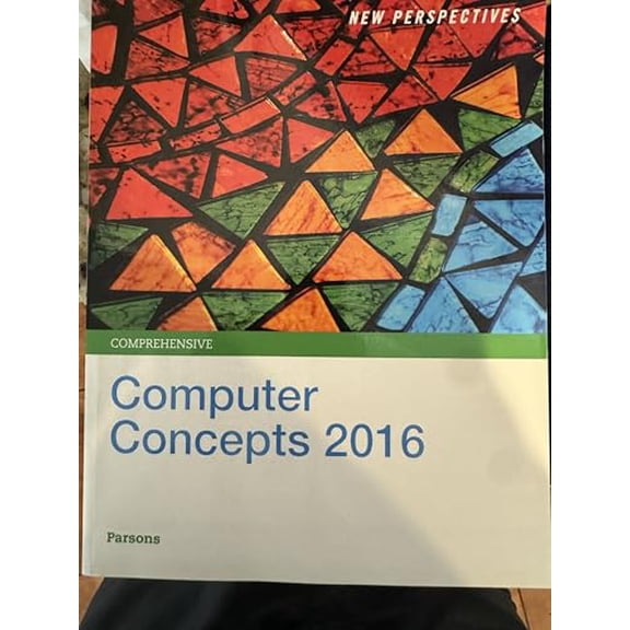 Pre-Owned New Perspectives on Computer Concepts 2016, Comprehensive - Standalone book (Paperback) 1305271610 9781305271616