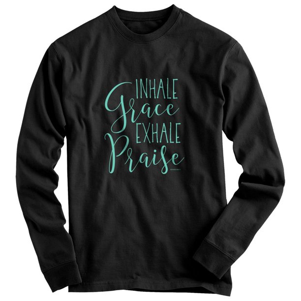 Blessed Girl® Blessed Girl Womens Long Sleeve TShirt Inhale Grace