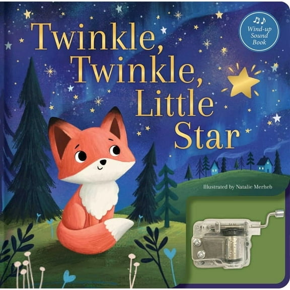 Wind-Up Music Box Books Twinkle, Twinkle, Little Star: A Musical Book: Wind-Up Music Box Book, (Board Book)