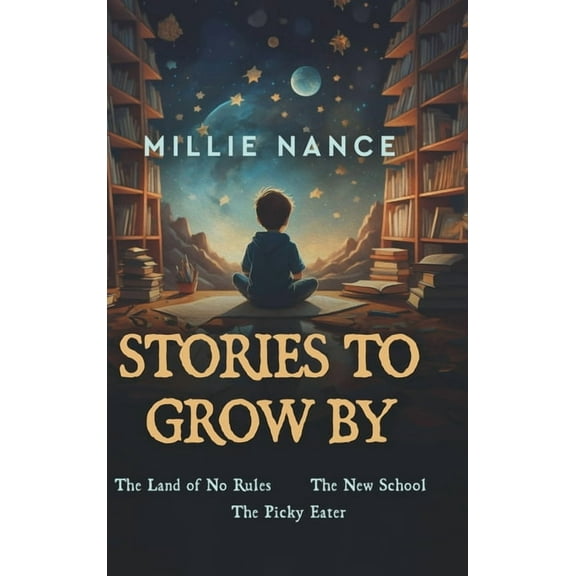 Stories To Grow By, (Hardcover)