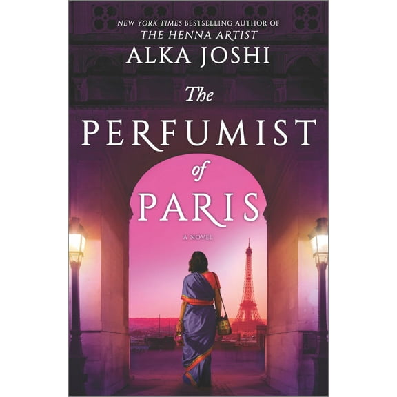 The Perfumist of Paris: A Novel from the Bestselling Author of the Henna Artist (Hardcover)
