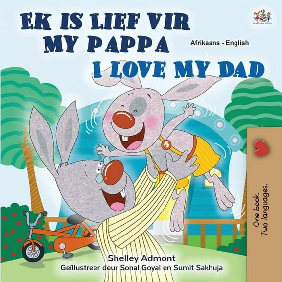 Afrikaans English Bilingual Collection I Love My Dad (Afrikaans English Bilingual Book for Kids), (Paperback)