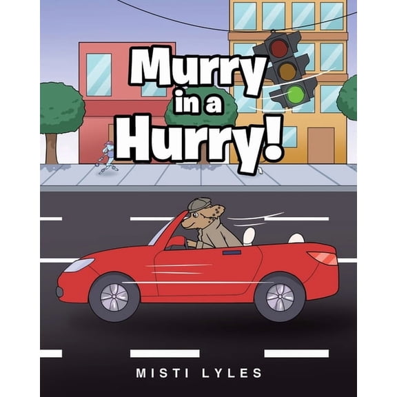 Murry in a Hurry!, (Paperback)