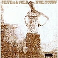 thumbnail image 1 of Neil Young - Silver & Gold (Vinyl), 1 of 2
