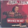 thumbnail image 1 of Blaine Larsen Off to Join the World CD, 1 of 3
