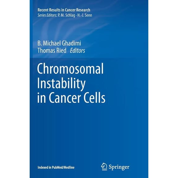 Recent Results in Cancer Research Chromosomal Instability in Cancer Cells, Book 200, (Paperback)