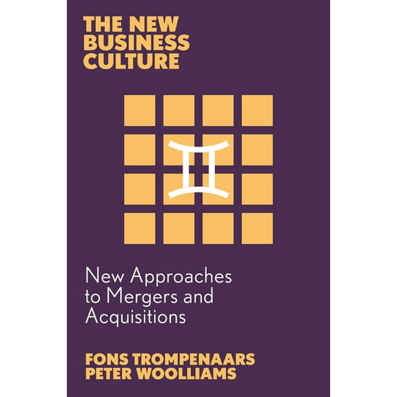 New Business Culture New Approaches to Mergers and Acquisitions, (Paperback)