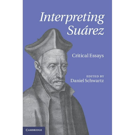 Interpreting SuÃ¡rez, (Hardcover)