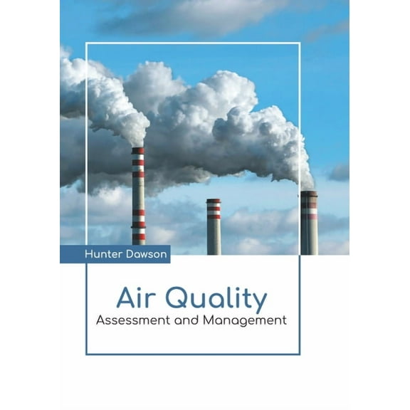 Air Quality: Assessment and Management, (Hardcover)