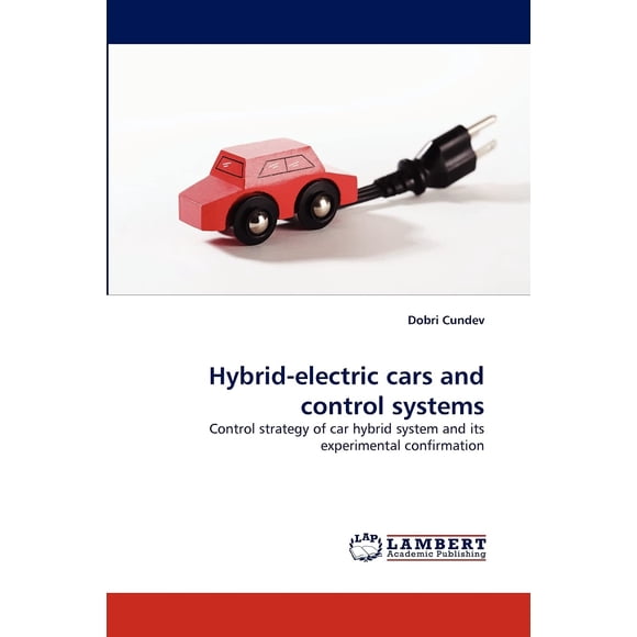 Hybrid-electric cars and control systems: Control strategy of car hybrid system and its experimental confirmation