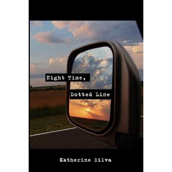 Night Time, Dotted Line (Paperback) by Katherine Silva