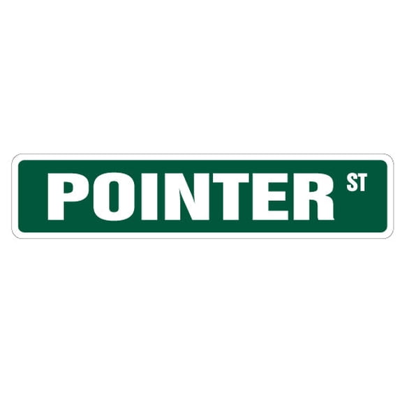 POINTER Street Sign dog lover great pet breeder | Indoor/Outdoor |  30" Wide