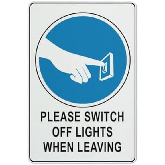 Please Switch Off Lights When Leaving Sign For Business 8"X12" Rust Free Aluminum Uv Printed,4 Pre-Drilled Holes.Durable/Weatherproof