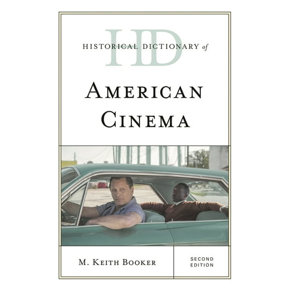 Historical Dictionaries of Literature an Historical Dictionary of American Cinema, (Hardcover)