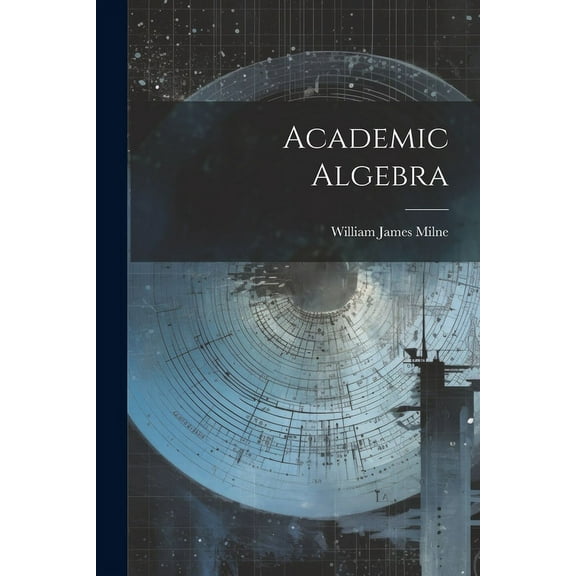 Academic Algebra (Paperback)