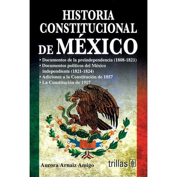Historia Constitucional De México