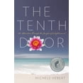 thumbnail image 1 of Pre-Owned The Tenth Door: An Adventure Through the Jungles of Enlightenment (2nd edition) (Paperback) 1937110192 9781937110192, 1 of 1