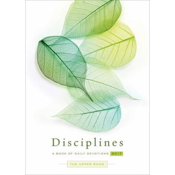Pre-Owned The Upper Room Disciplines 2017 (Paperback) 083581551X 9780835815512