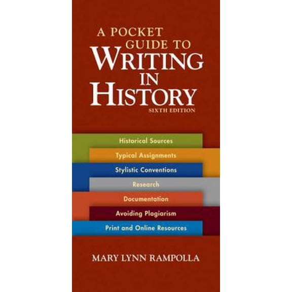 Pre-Owned A Pocket Guide to Writing in History (Paperback) 0312535031 9780312535032