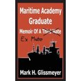 thumbnail image 3 of Maritime Academy Graduate: Memoir Of A Third Mate, 3 of 6