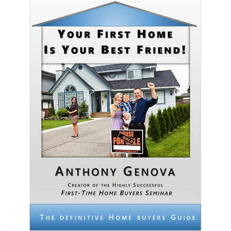 Your First Home Is Your Best Friend - eBook (First Class Care By Mom's Best Friend)
