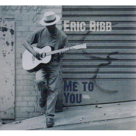 Eric Bibb - Me to You - Music & Performance - CD