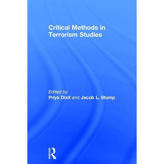 Critical Methods in Terrorism Studies, (Hardcover)