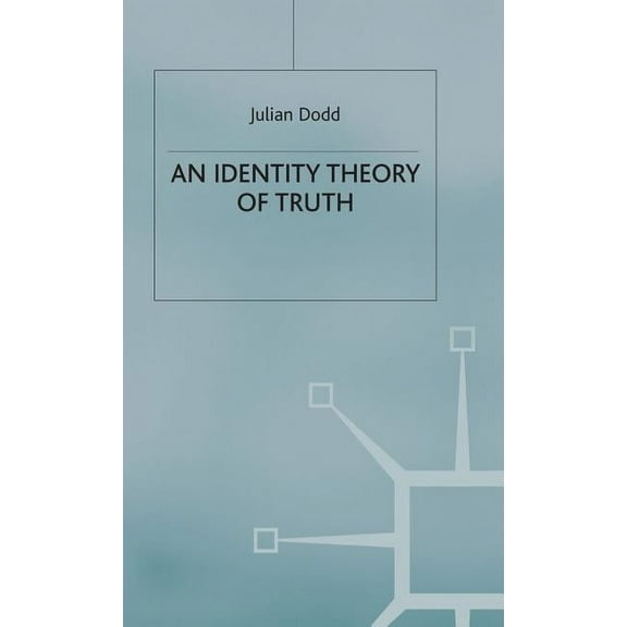 An Identity Theory of Truth, (Hardcover)