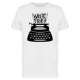 thumbnail image 1 of Trendy Write Your Own Story T-Shirt Men -Image by Shutterstock, Male 3X-Large, 1 of 2
