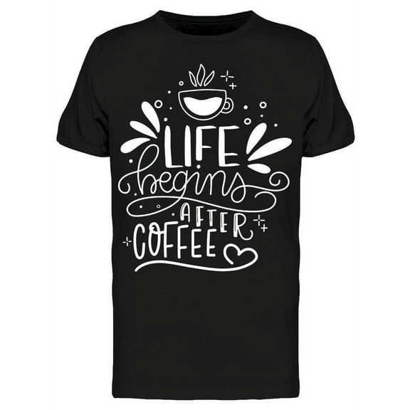 Life Begins After Coffee Doodle T-Shirt Men -Image by Shutterstock, Male Large