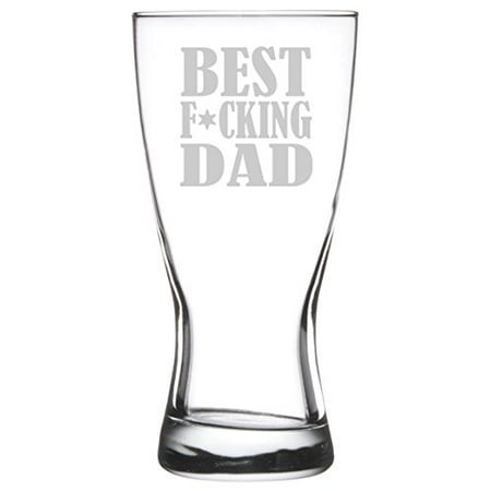 15 oz Beer Pilsner Glass Best F-ing Dad Father (Best German Pilsner Beer)