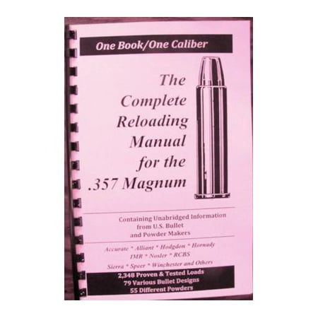 Loadbooks USA, Inc. The Complete Reloading Book Manual for .357 Magnum, (Best Carry 357 Magnum)