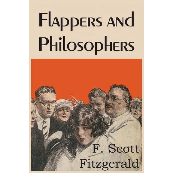 Flappers and Philosophers (Paperback)