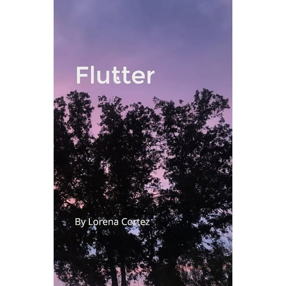 Flutter: a collection of poetry and prose (Paperback)
