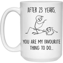 23 Year Anniversary Mug For Him And Her, 23Rd Wedding Anniversary Mug For Husband And Wife, 23Rd Year Dating Anniversary Cup, You're My Favorite Thing To Do Mug 15oz