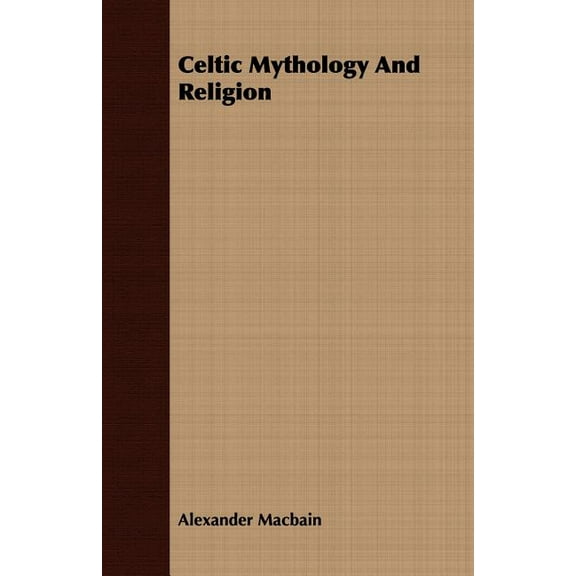 Celtic Mythology And Religion