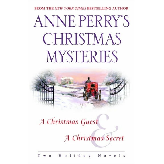 Anne Perry's Christmas Mysteries: Two Holiday Novels, (Paperback)