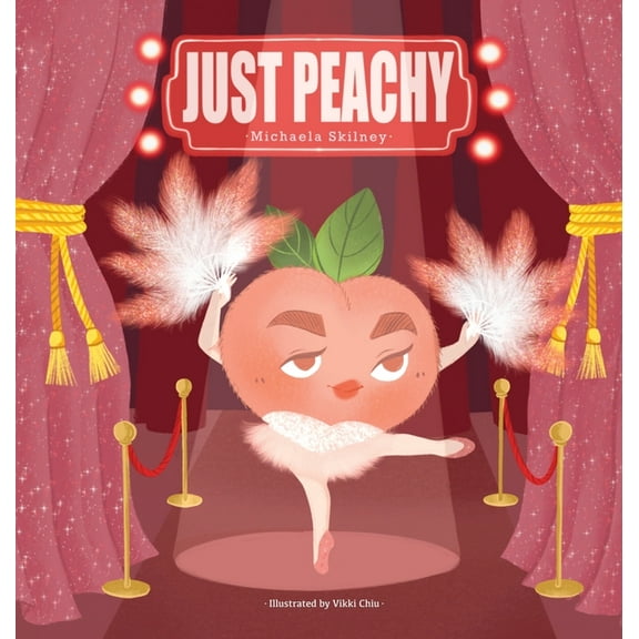 Just Peachy, (Hardcover)