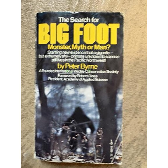 Pre-Owned The Search for Big Foot: Monster, Myth or Man? (Paperback) 0671804421 9780671804428