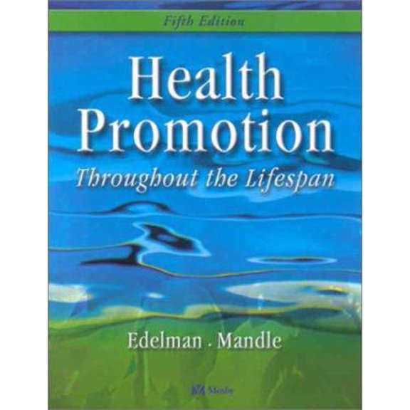 Pre-Owned Health Promotion Throughout the Lifespan (Paperback) 0323014844 9780323014847