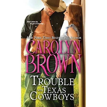 Pre-Owned The Trouble with Texas Cowboys (Mass Market Paperback) 1402296088 9781402296086