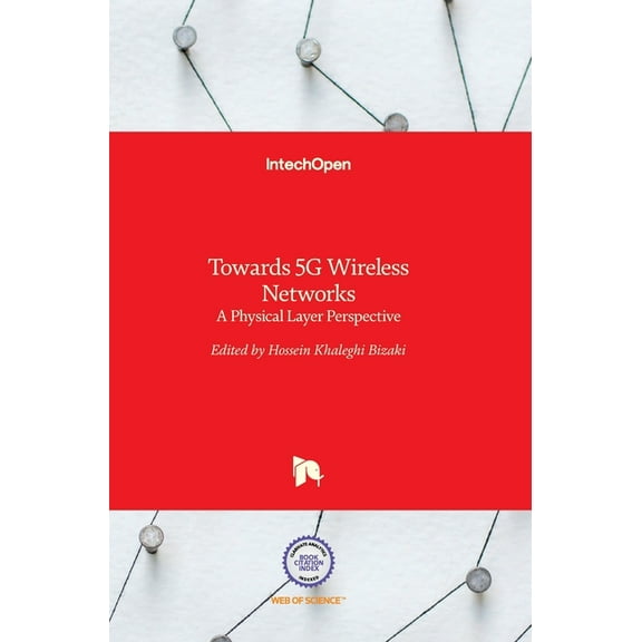 Towards 5G Wireless Networks: A Physical Layer Perspective (Hardcover)