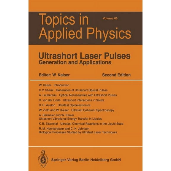 Topics in Applied Physics Ultrashort Laser Pulses: Generation and Applications, Book 60, (Paperback)