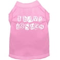 thumbnail image 6 of Pet Dog  Cat Shirt Screen Printed, "I Have Issues", 6 of 10