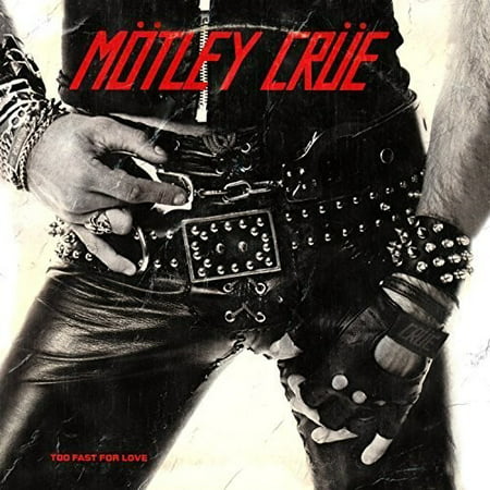 Motley Crue - Too Fast For Love - Vinyl (The Best Of Motley Crue)