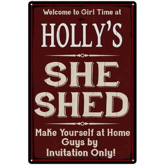 HOLLY'S She Shed Red Sign Gift Lady Cave 12x18 Metal Sign 112180088189