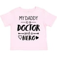 thumbnail image 3 of Inktastic My Daddy is a Doctor and a Hero Boys or Girls Toddler T-Shirt, 3 of 5