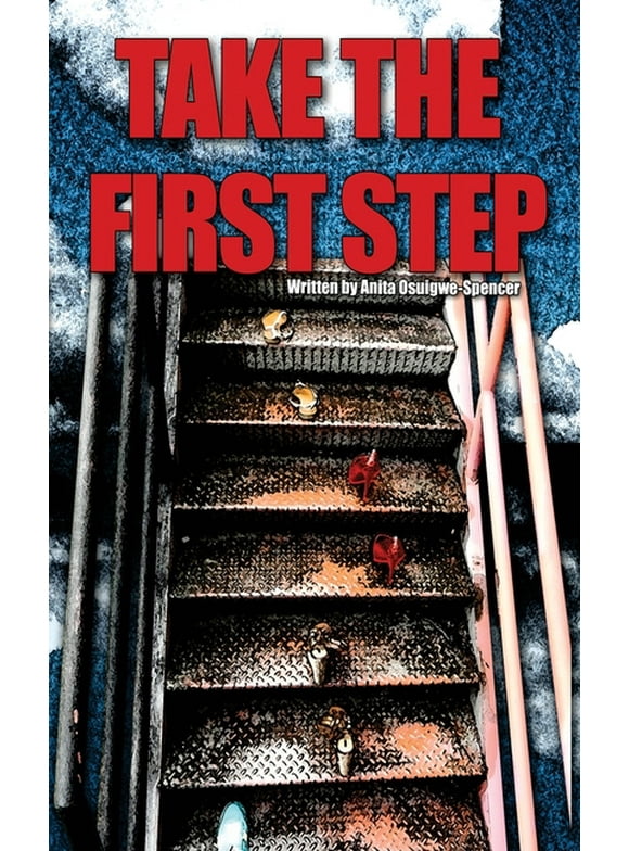 Take the First Step (Paperback)