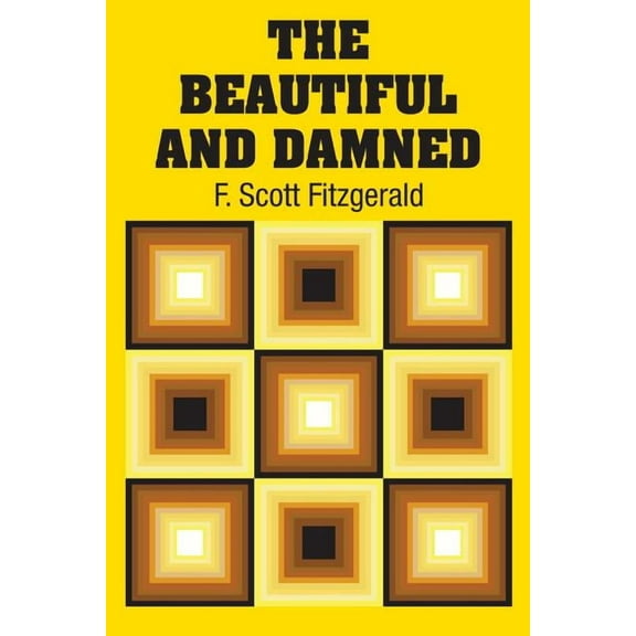 The Beautiful and Damned (Paperback)